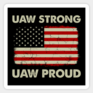 UAW Strong UAW Proud American Flag Magnet